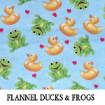 Flannel Ducks & Frogs